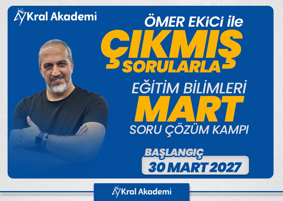 2027 Ömer EKİCİ ile Çıkmış Sorularla Eğitim Bilimleri MART Soru Çözüm Kampı