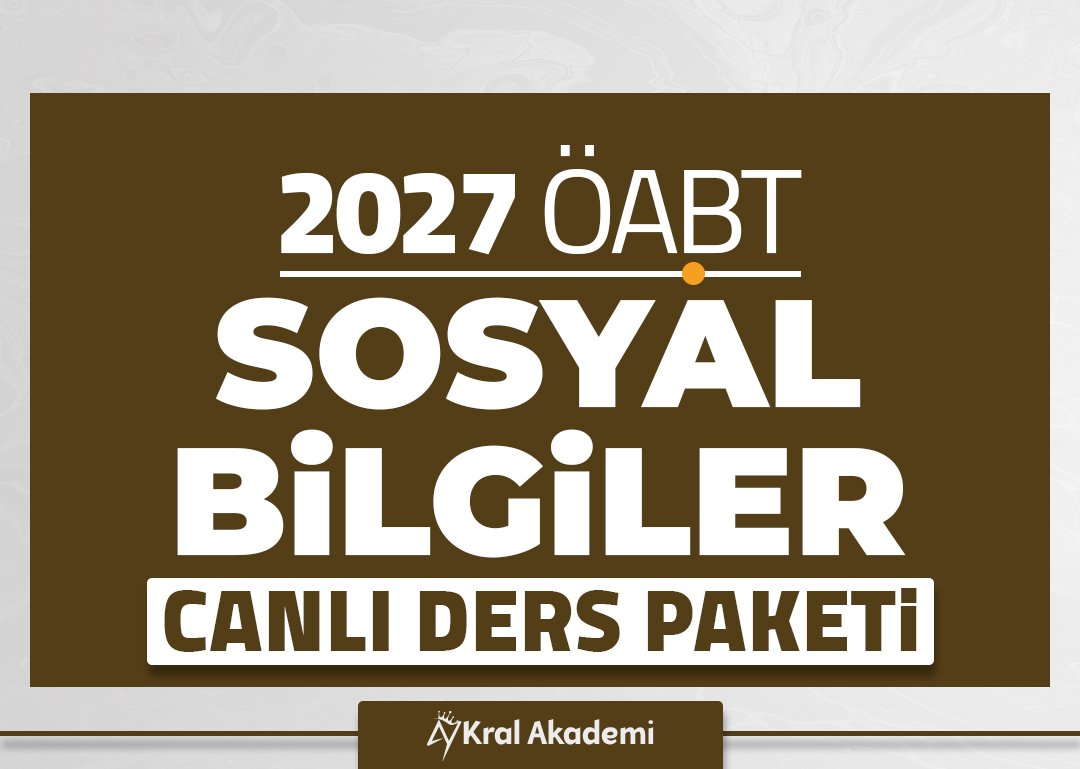 2027 SOSYAL BİLGİLER ÖABT Canlı Ders Paketi