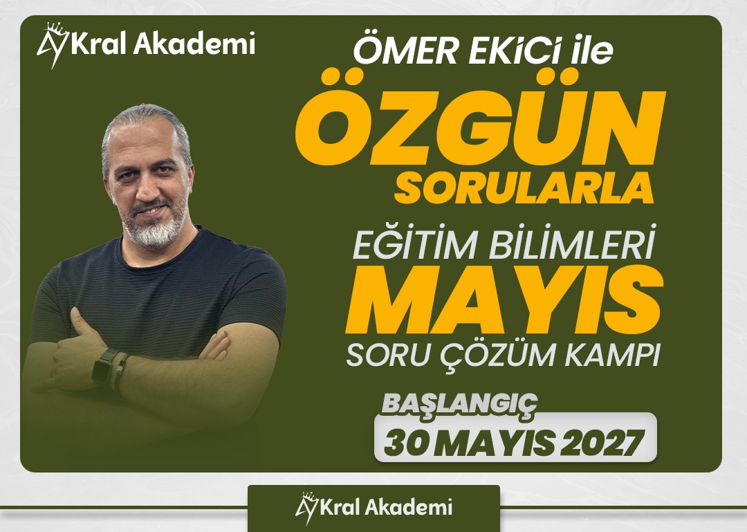 2027 Ömer EKİCİ ile Özgün Sorularla Eğitim Bilimleri MAYIS Soru Çözüm Kampı