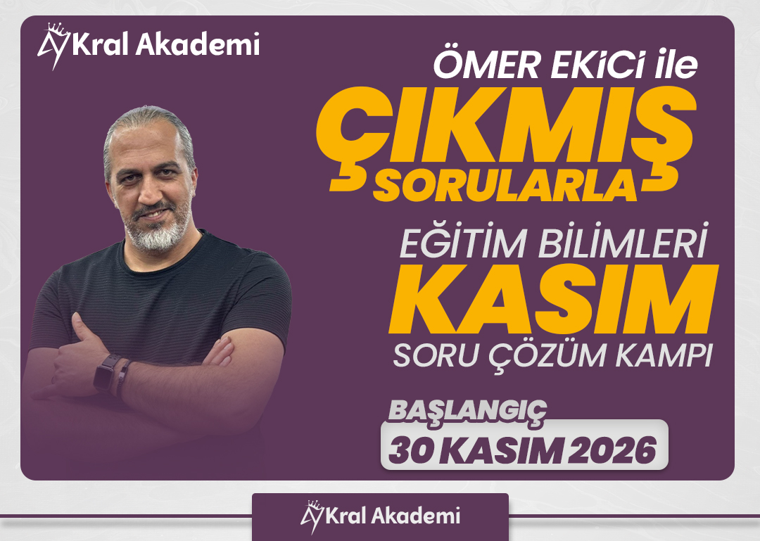 2027 Ömer EKİCİ ile Çıkmış Sorularla Eğitim Bilimleri KASIM Soru Çözüm Kampı